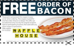 FREE Bacon at Waffle House