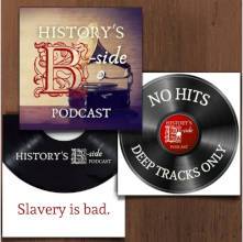 FREE History's B-side Podcast Stickers, Bookmarks & Postcards