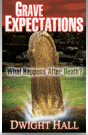 Free Copy of Dwight Hall's Book 'Grave Expectations'