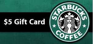 $5 Starbucks Gift Card