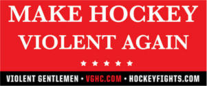Make Hockey Violent Again Sticker