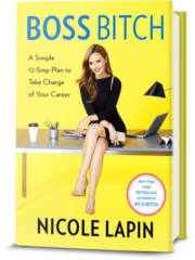 Boss Bitch by Nicole Lapin