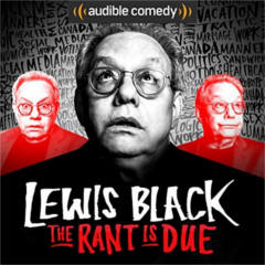 Lewis Black: The Rant is Due