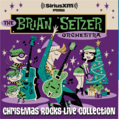 The Brian Setzer Orchestra Christmas Rocks Live Collection