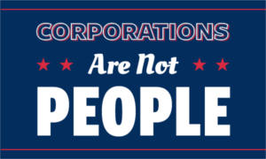 FREE Corporations Are Not People Sticker