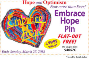 FREE Embrace Hope Pin at Penzeys