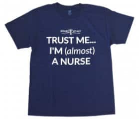 FREE Trust Me I'm Almost a Nurse T-shirt