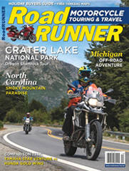 RoadRUNNER Motorcycle Touring & Travel Magazine