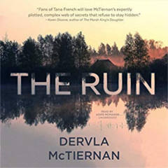 FREE The Ruin by Dervla McTiernan Audiobook Download