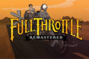 FREE Full Throttle Remastered Computer Game Download
