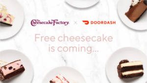 FREE Slice of Cheesecake from The Cheesecake Factory
