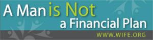 FREE A Man is Not a Financial Plan Stickers