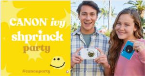 FREE Canon IVY SHPRINCK Party Pack
