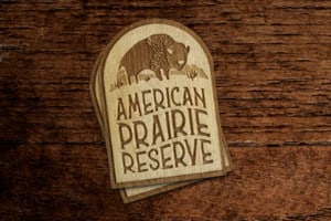 FREE American Prairie Reserve Wooden Sticker
