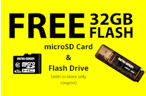 FREE 32 GB microSD Card & Flash Drive