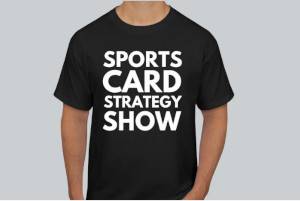 FREE Sports Card Strategy Show T-shirt