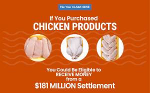 Overcharged for Chicken Products Class Action Settlement